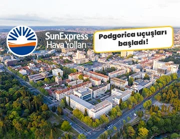 SunExpress ile Podgorica’yı Keşfet!
